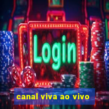 canal viva ao vivo